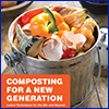 Cover of Composting for a New Generation book